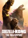 Godzilla x Kong: The New Empire