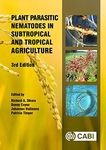 Plant Parasitic Nematodes in Subtropical and Tropical Agriculture, 3rd Edition