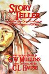 Story Teller An Anthology Of Folklore From The Native American Indians