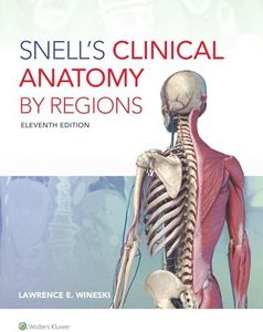 Snell's Clinical Anatomy by Regions