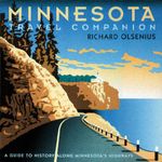 Minnesota Travel Companion: A Guide to History along Minnesota’s Highways