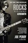 Rocks: My Life in and out of Aerosm