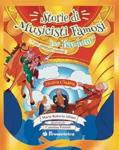 Storie di musicisti famosi per bambini (e per genitori curiosi)