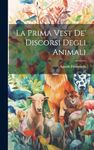 La Prima Vest De' Discorsi Degli An