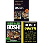 Bosh 3 Books Collection Set By Henry Firth and Ian Theasby (Bosh Simple Recipes, Bish Bash Bosh, [Paperback] How to Live Vegan)