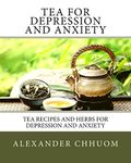 Tea For Stress And Depression