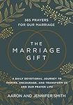 The Marriage Gift: 365 Prayers for 