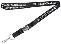 'Professional AF' Lanyard Keychain and ID Holder with Detachable, Breakaway Buckle for Keys or Badge | Durable Black Nylon | Hilarious Novelty Necklace