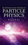 An Introductory Course of Particle Physics