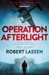 Operation Afterlight: A WWII Thriller of Air Combat and Espionage