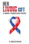 Her Living Gift: A Journey Through 