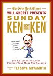 The New York Times Will Shortz Presents Sunday KenKen: 300 Challenging Logic Puzzles That Make You Smarter