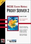 MCSE Exam Notes – Proxy Server 2 (Paper Only)