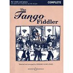 Tango Fiddler: Violin and Piano (Complete Piano and Violin Accompaniments)