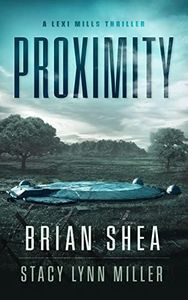 Proximity (Lexi Mills Book 2)