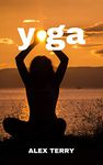 LIVE HEALTHY WITH THE NEW APPROACH TO YOGA