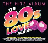 The Hits Album - The 80'S Love Albu