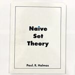 Naive Set Theory by Paul R. Halmos (2019 Hardcover, Enhanced) ISBN 9781950217014