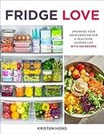 Fridge Love: Organize Your Refriger