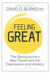 Feeling Great: The Revolutionary New Treatment for Depression and Anxiety