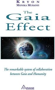 The Gaia Effect: The remarkable system of collaboration between Gaia and Humanity