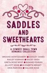 Saddles & Sweethearts: A Cowboy Small Town Romance Collection