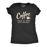 Womens Coffee Makes Me Feel Less Murdery T Shirt Funny Sarcastic Caffeine Funny Womens T Shirts Sarcastic T Shirt for Women Funny Coffee T Shirt Women's Black M