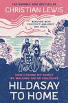 Hildasay to Home: How I Found a Family by Walking the UK's Coastline