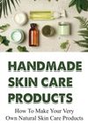 Handmade Facial Skin Care