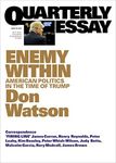 Quarterly Essay 63 Enemy Within: Am