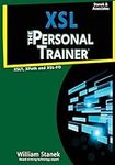 XSL: The Personal Trainer for XSLT, XPath and XSL-FO