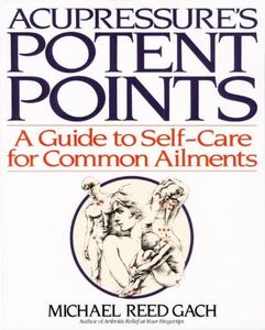 Acupressure's Potent Points: A Guide to Self-Care for Common Ailments