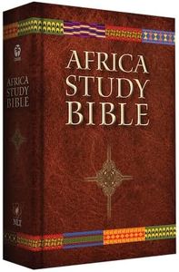 NLT Africa Study Bible (Hardcover): God's Word through African Eyes