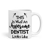 Misaavi This is What an Awesome Dentist Looks Like, Choose Your Favorite from List, Best Coffee Mug Gift Idea 11oz/325ml Ceramic Coffee/Tea/Milk Mug. (Dentist)