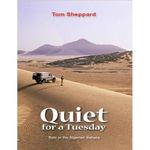 Quiet for a Tuesday: Solo in the Algerian Sahara