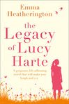 The Legacy of Lucy Harte: A life-affirming novel that will make you laugh and cry this Christmas