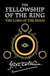 The Fellowship of the Ring: Being the First Part of The Lord of the Rings