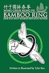 Wing Chun Kung Fu Bamboo Ring: Mart