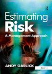 Estimating Risk: A Management Approach