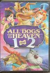 All Dogs Go to Heaven 1 & 2