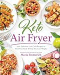 Keto Air Fryer: 100+ Delicious Low-