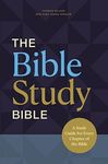 NKJV, The Bible Study Bible: A Study Guide for Every Chapter of the Bible