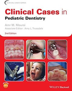 Clinical Cases in Pediatric Dentistry (Clinical Cases (Dentistry))