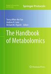 The Handbook of Metabolomics: 17 (Methods in Pharmacology and Toxicology)