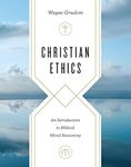 Christian Ethics: An Introduction t