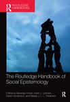 The Routledge Handbook of Social Epistemology