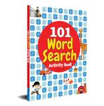 101 Word Search Activity Book: Large Grid Word Search Puzzles for Kids With Attractive Illustrations