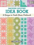 That Patchwork Place Machine Quilting Idea Book