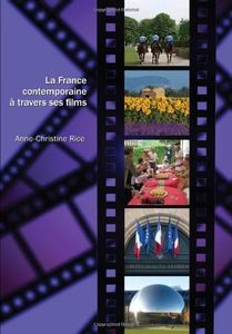 La France contemporaine à travers ses films (French Edition)