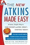 The New Atkins Made Easy: A Faster, Simpler Way to Shed Weight and Feel Great -- Starting Today! (Volume 4)